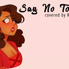 Say No To This (Hamilton) 【Ricky ft. Anna】