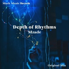 Mzade - Depth Of Rhythms