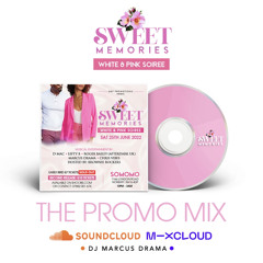Sweet Memories - White & Pink Soiree Promo Mix - Mixed By Marcus Drama