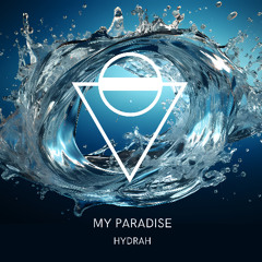 Hydrah - My Paradise