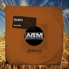 Hawka - Nokturna (Original Mix)
