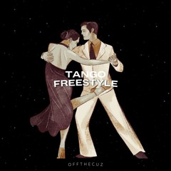 Tango Freestyle (offthecuz)