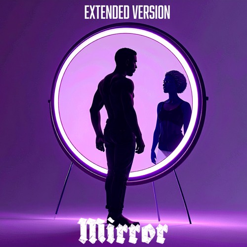 Mirror (Ext Version)