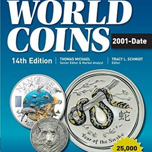 [VIEW] EPUB KINDLE PDF EBOOK 2020 Standard Catalog of World Coins 2001-Date by  Thomas Michael &