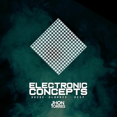 Electronic Concepts | Tribute To Classic House Vocals(Live Set JhonTorres)