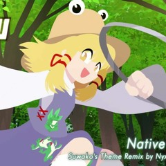Touhou 10 - Native Faith [Suwako's Theme Remix by NyxTheShield]
