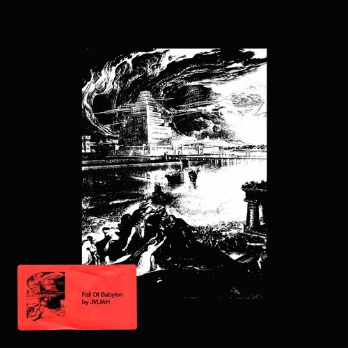 JVLIAH - Fall Of Babylon