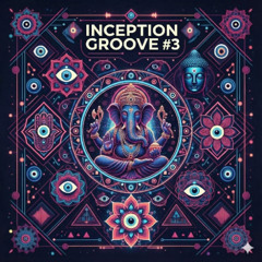 [Set] Inception Groove #3 · Leonardo Lopes · 12.2025