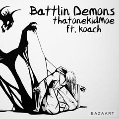Battlin Demons ft Koach