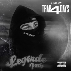 Trap 4 Days