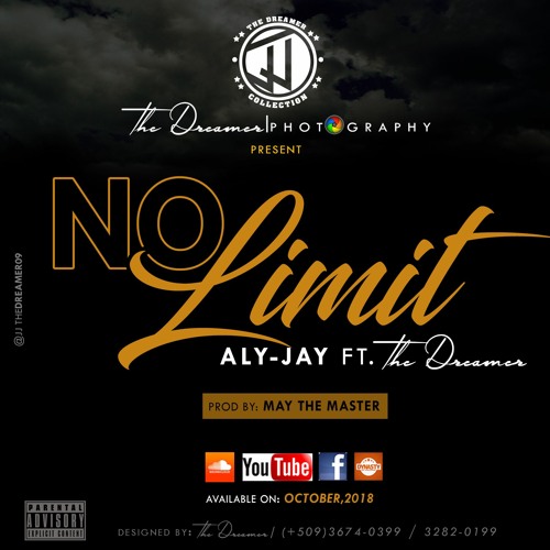 NO LIMIT - Aly-Jay Feat. Dreamer The Starboy [Freestyle 2018]