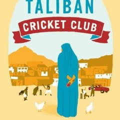 Read online The Taliban Cricket Club: A Novel by  Timeri N. Murari