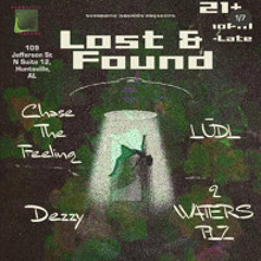 Chase The Feeling Lost and Found - LIVE 4/19/25
