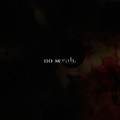 no scrub.