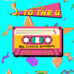 90's Dance Bangers