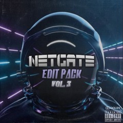 NETGATE EDIT PACK VOL. 3 (Supported by RL GRIME, DJ DIESEL aka Shaq, & DJ Pauly D)(SEE DESCRIPTION)