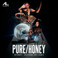 Allyssoon Luis - BEYONCE PURE HONEY REMIX
