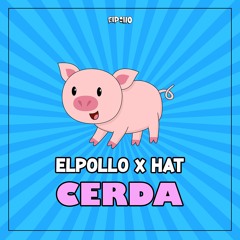 ELPOLLO X HAT - Cerda