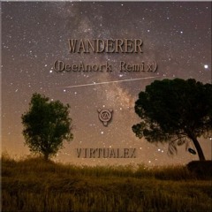 Virtualex - Wanderer (DeeAnork Remix)