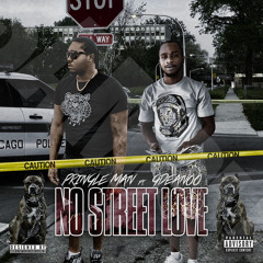 Pringle Man Ft GDeanoo- NO STREET LOVE