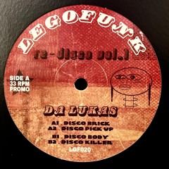 Re-Disco Vol .1 (Vinyl  Release on LegoFunk Records)