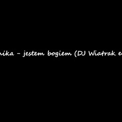 Paktofonika - Jestem Bogiem (DJ Wiatrak Elegant Bootleg)