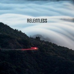 relentless (june mix)