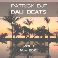 DJP Bali Beats Vol. 1 - November 2021