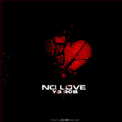 YG Rob - No Love (Fast)