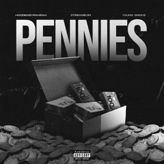 Hoodbaby Rahrah x Young Smoke x Streameum - Pennies