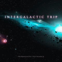Intergalaktikt Trip