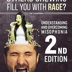 READ EPUB 📥 Understanding and Overcoming Misophonia: A Conditioned Aversive Reflex D