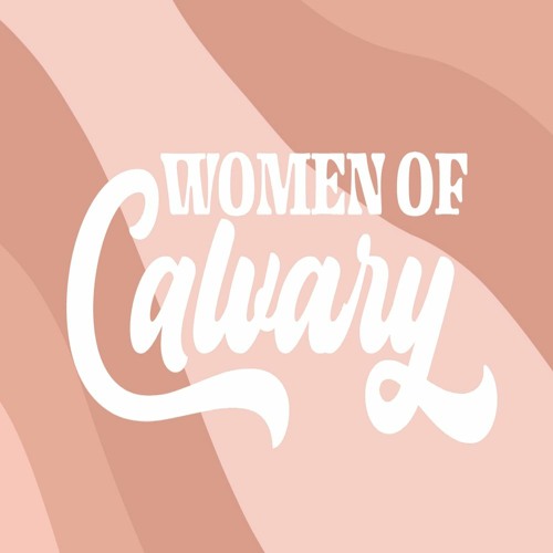 Stream Calvary Chapel Lynchburg | Listen to Women of Calvary playlist online for free on SoundCloud Women of Calvary
