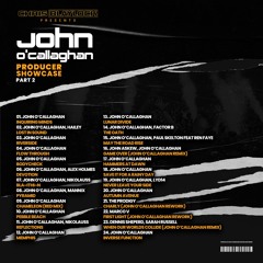 John O'Callaghan Producer Showcase (Part 2)