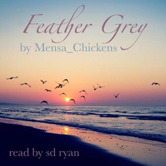 [podfic] Feather Grey ch 3