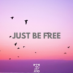 Just Be Free