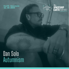Earth Sessions: Autumnism | Dan Solo
