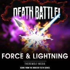 Death Battle: Force and Lightning (From the Rooster Teeth Series)