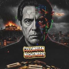 Colombian Nightmare (Original Mix)