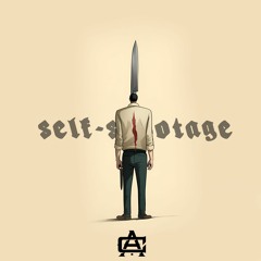 SELF-SABOTAGE (prod. IOF)