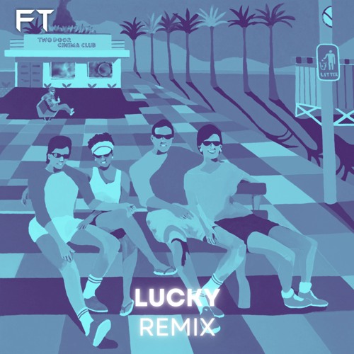 TDCC - Lucky (Full Throttle Remix)