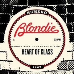 Blondie - Heart Of Glass (Thomas Harvick Afro House Remix)
