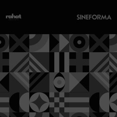 EP32 Guest Mix | Rahat Sessions with Sineforma (21.01.2025)