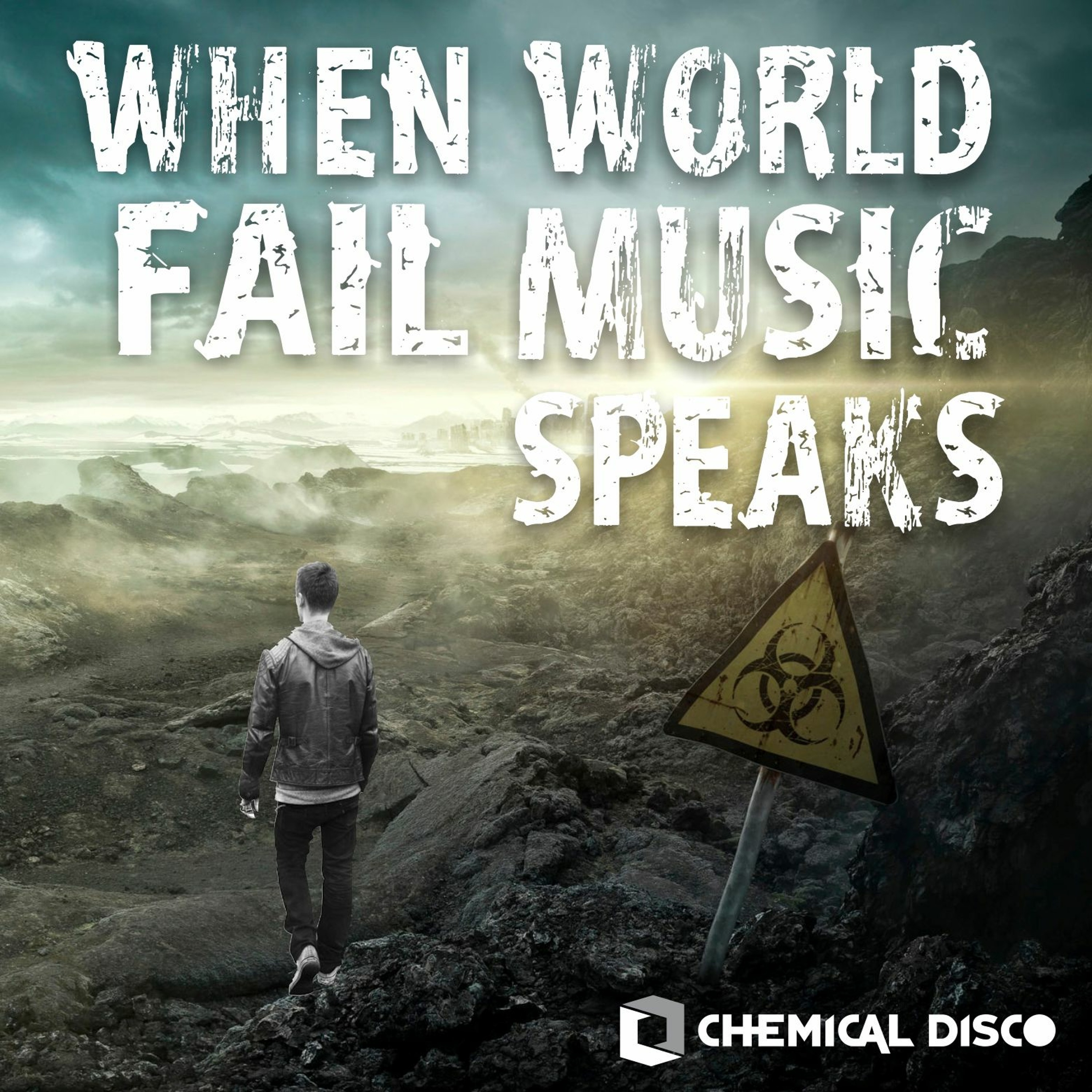 Chemical Disco - When World Fail The Music Speaks (Original Mix) episode artwork