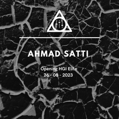 Ahmad Satti Live - Opening HGI Elite 26 August 2023