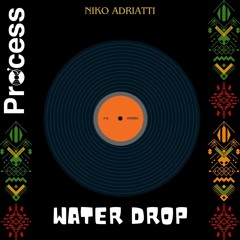 Niko Adriatti - Water drop