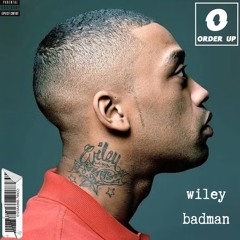 Wiley - Badman (Order Up 140 Bootleg) [FREE DOWNLOAD]