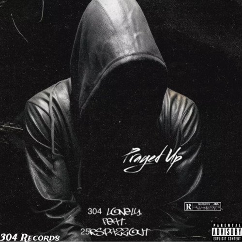 Prayed Up Feat.25KSpazzout (Prod.Bark)