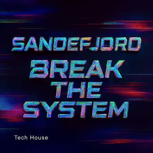Break The System (tech House) [124bpm/Fm]