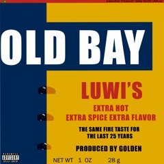 Old Bay! [Prod. By Golden]